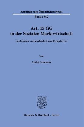 Art. 15 GG in der Sozialen Marktwirtschaft