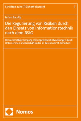 Die Regulierung von Risiken durch den Einsatz von Informationstechnik nach dem BSIG