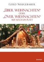 "Über Weihnachten" oder "Över Wiehnachten" auf Hoch un Platt