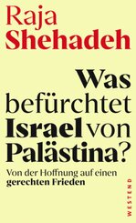 Was befürchtet Israel von Palästina?