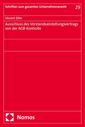 Ausschluss des Vorstandsanstellungsvertrags von der AGB-Kontrolle