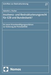 Insolvenz- und Restrukturierungsrecht für EZB und Bundesbank?