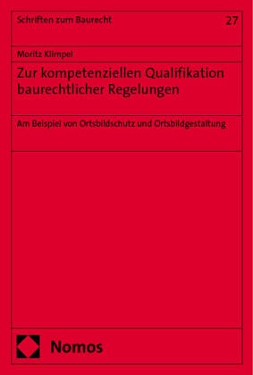 Zur kompetenziellen Qualifikation baurechtlicher Regelungen