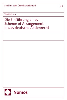 Die Einführung eines Scheme of Arrangement in das deutsche Aktienrecht