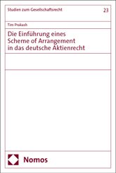 Die Einführung eines Scheme of Arrangement in das deutsche Aktienrecht