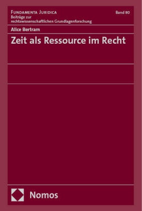 Zeit als Ressource im Recht