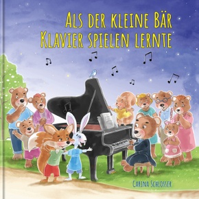 Als der kleine Bär Klavier spielen lernte