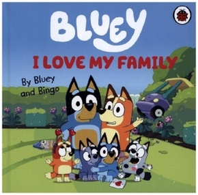 Bluey: I Love My Family