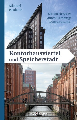 Kontorhausviertel und Speicherstadt