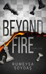 Beyond Fire