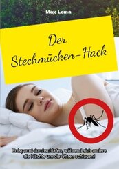 Der Stechmücken-Hack