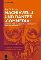 Machiavelli und Dantes "Commedia"