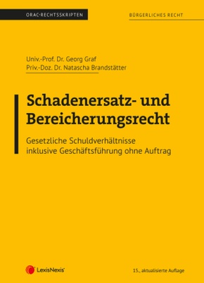 Bürgerliches Recht - Schadenersatz- und Bereicherungsrecht  (Skriptum)