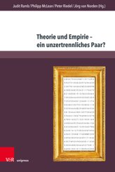 Theorie und Empirie - ein unzertrennliches Paar?