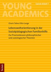 Lebensweltorientierung in der Sozialpädagogischen Familienhilfe