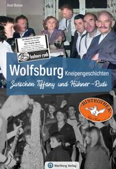 Wolfsburg Kneipengeschichten