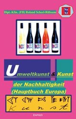 Umweltkunst und Kunst der Nachhaltigkeit (Hauptbuch Europa)