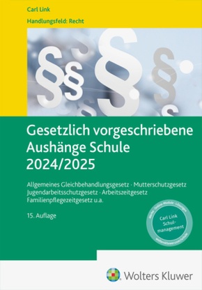 Gesetzlich vorgeschriebene Aushänge Schule 2024 / 2025