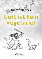 Gott ist kein Vegetarier