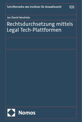 Rechtsdurchsetzung mittels Legal Tech-Plattformen