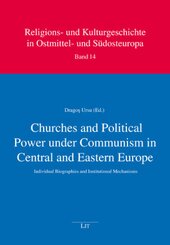 Churches and Political Power under Communism in Central and Eastern Europe