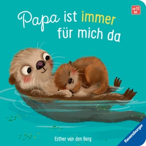 Papa ist immer für mich da: Ein liebevolles Pappbilderbuch über die starke Bindung zwischen Vater und Kind