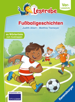 Fußballgeschichten - lesen lernen mit dem Leserabe - Erstlesebuch - Kinderbuch ab 5 Jahren - erstes Lesen - (Leserabe Vo