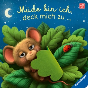 Müde bin ich, deck mich zu - Ein Mitmachbuch zum Streicheln, Schaukeln und Schmusen, Gute-Nacht-Buch mit Fühlelementen: