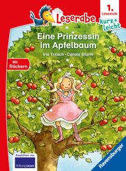 Eine Prinzessin im Apfelbaum - lesen lernen mit dem Leseraben - Erstlesebuch - Kinderbuch ab 6 Jahren - Lesenlernen 1. K