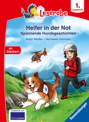 Leserabe - 1. Lesestufe - Helfer in der Not. Spannende Hundegeschichten