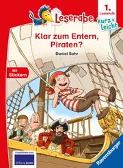 Klar zum Entern, Piraten? - lesen lernen mit dem Leseraben - Erstlesebuch - Kinderbuch ab 6 Jahren - Lesenlernen 1. Klas