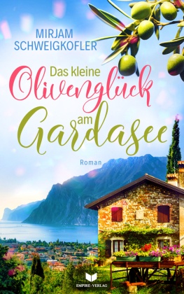 Das kleine Olivenglück am Gardasee