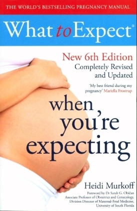 What to Expect When You're Expecting 6th Edition