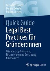 Quick Guide Legal Best Practices für Gründer:innen