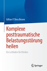 Komplexe posttraumatische Belastungsstörung heilen