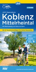 ADFC-Regionalkarte Koblenz Mittelrheintal, 1:75.000, mit Tagestourenvorschlägen, reiß- und wetterfest, E-Bike-geeignet,