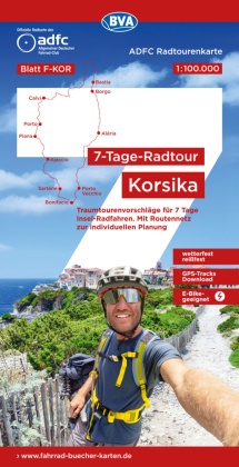 ADFC-Radtourenkarte F-KOR 7-Tage-Radtour Korsika, 1:100.000, reiß- und wetterfest, E-Bike geeignet, GPS-Tracks Download,