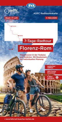 ADFC-Radtourenkarte IT-UM 7-Tage-Radtour Florenz-Rom, 1:150.000, reiß- und wetterfest, E-Bike geeignet, GPS-Tracks Downl