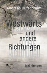 Westwärts und andere Richtungen