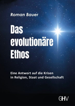 Das evolutionäre Ethos