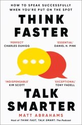 Think Faster, Talk Smarter