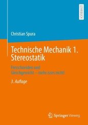 Technische Mechanik 1. Stereostatik