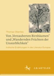 Von "Verzauberten Birnbäumen" und "Wandernden Früchten der Unsterblichkeit"