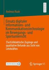 Einsatz digitaler Informations- und Kommunikationstechnologie im Bewegungs- und Sportunterricht