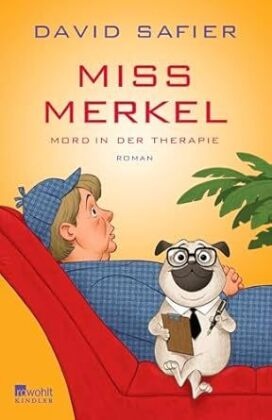 Miss Merkel: Mord in der Therapie, 1 Audio-CD, 1 MP3