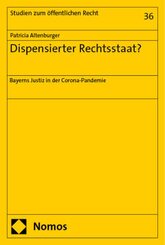 Dispensierter Rechtsstaat?