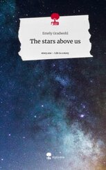 The stars above us. Life is a Story - story.one