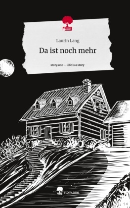 Da ist noch mehr. Life is a Story - story.one