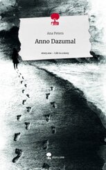 Anno Dazumal. Life is a Story - story.one