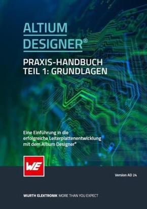 Altium Designer Praxis Handbuch